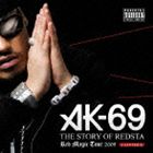 AK-69 / THE STORY OF REDSTA Red Magic Tour 2009 CHAPTER.2（CD＋DVD） [CD]