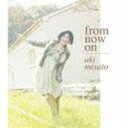 美郷あき / from now on [CD]