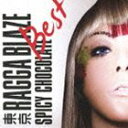SPICY CHOCOLATE / 東京RAGGA BLAZE BEST CD