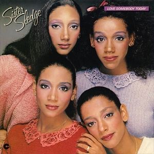 輸入盤 SISTER SLEDGE / LOVE SOMEBODY TODAY [LP]