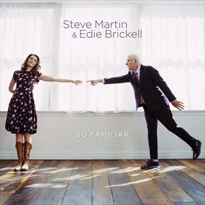 Fork, Country - 輸入盤 STEVE MARTIN ／ EDIE BRICKELL / SO FAMILIAR （DIG） [CD]