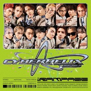 THE RAMPAGE from EXILE TRIBE / CyberHelix（MV盤／CD＋DVD） 
