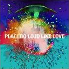 輸入盤 PLACEBO / LOUD LIKE LOVE （LTD） 2LP