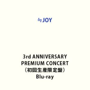 ��JOY 3rd ANNIVERSARY PREMIUM CONCERT�ʽ�����������ס� [Blu-ray]