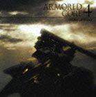(ゲーム・ミュージック) アーマード・コア4 オリジナル・サウンドトラック [CD]