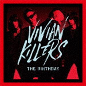 The Birthday / VIVIAN KILLERS（通常盤） CD