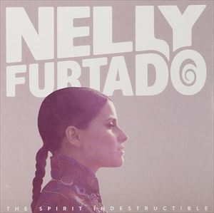輸入盤 NELLY FURTADO / SPIRIT INDESTRUCTIBLE （CAN） [CD]