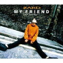 ZARD / マイ フレンド CD