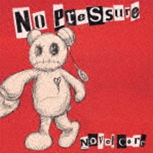 Novel Core / No Pressure（初回生産限定盤／CD＋Blu-ray（スマプラ対応）） [CD]