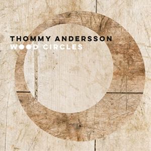 ͢ THOMMY ANDERSSON / WOOD CIRCLES [CD]