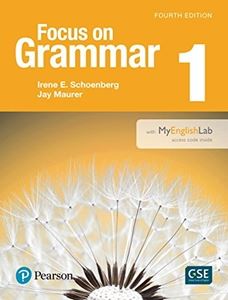 Focus on Grammar 4／E 1 Student Book withMyEnglishLab