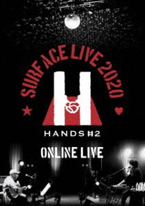 SURFACE LIVE 2020HANDS 2ONLINE LIVE ۡ20200830 [DVD]