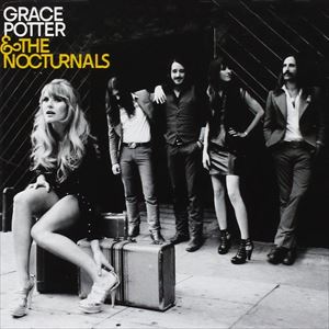 輸入盤 GRACE POTTER ＆ THE NOCTURNALS / GRACE POTTER ＆ THE NOCTURNALS 