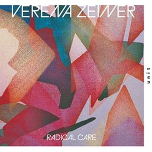 ͢���� VERENA ZEINER / RADICAL CARE [CD]
