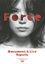 Superfly／Force〜Document＆Live〜 ＜DVD＞ DVD
