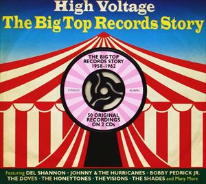 輸入盤 VARIOUS / HIGH VOLTAGE ： BIG TOP RECORDS STORY [2CD]