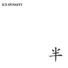 Rap, Hip-Hop - ICE DYNASTY / 半 [CD]
