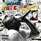 輸入盤 JADAKISS / I LOVE YOU （A DEDICATION TO MY FANS） THE MIXTAPE [CD]