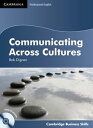 Cambridge Business Skills Communicating Across Cultures Student’s Book with Audio CD