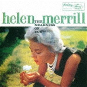 ヘレン・メリル / ザ・ニアネス・オブ・ユー（SHM-CD） [CD]
