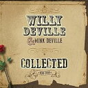 輸入盤 WILLY DEVILLE ＆ MINK / COLLECTED 3CD