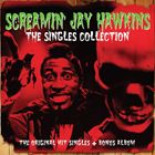 輸入盤 SCREAMIN’ JAY HAWKINS / SINGLES COLLECTION 2CD