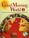Good Morning World Book 1 Student Book with DVD