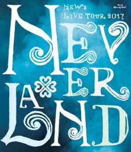 NEWS LIVE TOUR 2017 NEVERLAND【Blu-ray】（通常盤） [Blu-ray]