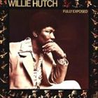 ウィリー・ハッチ / フリー・エクスポーズド [CD]