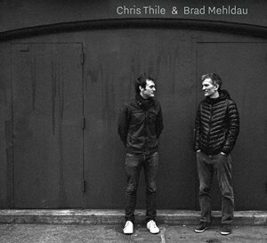 Fork, Country - 輸入盤 CHRIS THILE ＆ BRAD MEHLDAU / CHRIS THILE ＆ BRAD MEHLDAU [2CD]