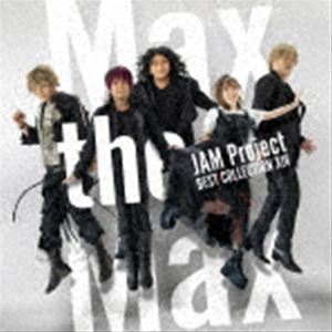 JAM Project / JAM Project BEST COLLECTION XIV Max the Max CD