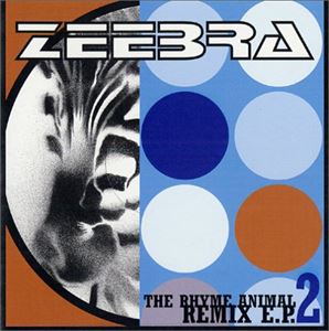 ZEEBRA / THE RHYME ANIMAL REMIX E.P.2 [CD]