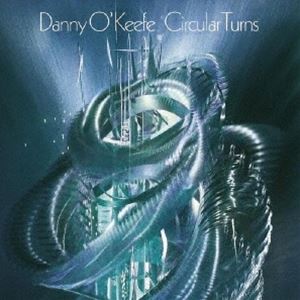 Artist Name: K - ダニー・オキーフ / サーキュラー・ターンズ [CD]