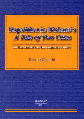 Repetition in Dickens’s A Tale of Two Cities An Exploration into His Linguistic Artistry