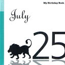 マイ・バースデー・ブック 7月25日