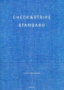 CHECK&STRIPE STANDARD