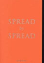 SPREAD by SPREAD