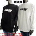 エムエスジーエム MSGM メンズ トップス ロンT 長袖 ロゴ 2color ユニセックス可 MSGMスラッシュロゴプリント付ロングTシャツ 白/黒 2840...