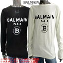 バルマン BALMAIN メンズ トップス ロンT 長袖 ロゴ 2color パイル地BALMAIN PARIS Bロゴ付きロングTシャツ 黒/白 UH11258 I365 EAB/GAB (R70400) GB02A 秋冬【送料無料】 【smtb-TK】