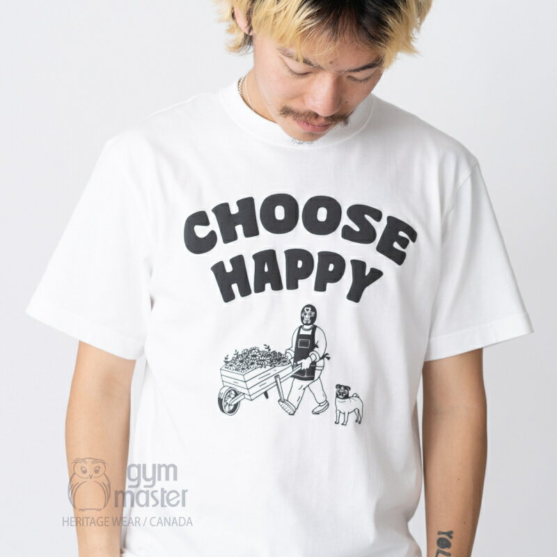 Rakuten - gym master(ジムマスター)公式5.6oz CHOOSE HAPPY Tee｜メンズ レディース｜ユニセックス｜丸首｜クルーネック｜半袖｜部屋着 綿100%｜プリントtシャツ｜夏服 カジュアル 覆面レスラー プロレス かわいい おしゃれ T恤衫 花屋　ガーデニング　犬｜G374716
