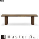 マスターウォール ピーシースリー ダイニングベンチ（W1400 D350 H400） Picchio ピッキオ PC3 DINING BENCH PC3-14040 ウォールナット Masterwal エディションストア福井