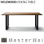 ޥ 磻ɥå ˥󥰥ơ֥ W2000D845mm ʥå WILDWOOD DINING TABLE WWDT20085SL Masterwal ǥ󥹥ȥʡ