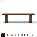 マスターウォール ショップ福井 リッツ ベンチ RITZ BENCH RZBN Masterwal エディションストア福井