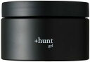 ハント ジェル +hunt 300g スタイリング