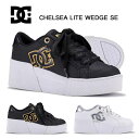 DC スニーカー レディース ウィメンズ チェルシー ライト ウェッジ SE DCシューズ WS CHELSEA LITE WEDGE SE DW251601 ...