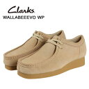 クラークス レディース ワラビーエヴォ ウォータープルーフ メープルスエード Clarks WallabeeEVO WP 26177834 ウィメンズ ワラビー...