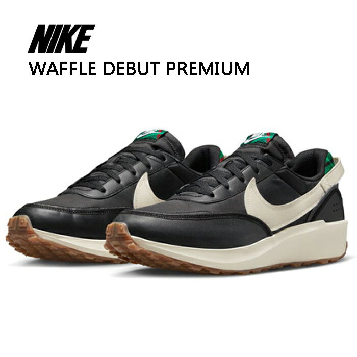 iCL Y Xj[J[ btfr[ v~A ubN NIKE WAFFLE DEBUT PREMIUM DV0813-001 jO V[Y