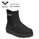ロキシー レディース ブーツ ROXY DAY DAWN 3 RFT244200 デイダウン 3 ブラック サイドゴアブーツ ショートブーツ 撥水 防水 靴 ク...