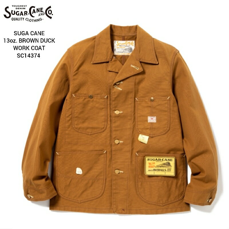 SUGAR CANE 13oz. BROWN DUCK WORK COAT　シュガーケーン　13オンス　ブラウンダック　ワークコート　SC14374