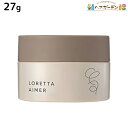 モルトベーネ ロレッタ エメ サンドバーム 27g / 【送料無料】 b-ex ビューティーエクスペリエンス LORETTA スタイリング ツヤ 保湿 ダメージ 乾燥 ボディケア